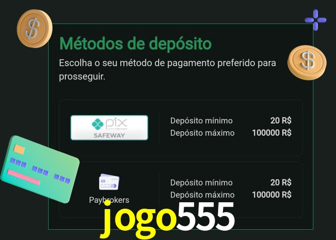 O cassino jogo555 oferece uma grande variedade de métodos de pagamento